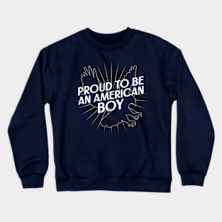 Proud to be an American Boy Fourth of July Crewneck Sweatshirt